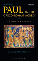 Paul in the Greco-Roman World: A Handbook