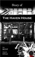 Story of The Haven House
