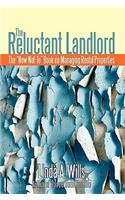 The Reluctant Landlord