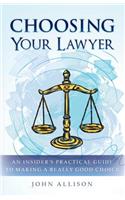 Choosing Your Lawyer