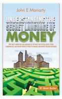 Understanding the Secret Language of Money