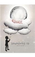 Remembering Me