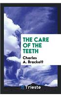 The Care of the Teeth