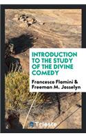 Introduction to the Study of the Divine Comedy