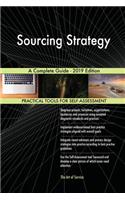 Sourcing Strategy A Complete Guide - 2019 Edition