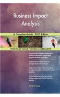 Business Impact Analysis A Complete Guide - 2020 Edition