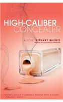 High-Caliber Concealer