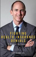 Fighting Health Insurance Denials