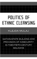 Politics of Ethnic Cleansing