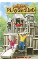 Let's Build a Playground