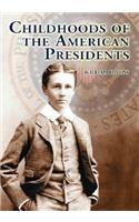 Childhoods of the American Presidents