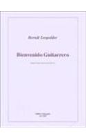 Berndt Leopolder: Bienvenido Guitarrero