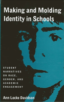 Making and Molding Identity in Schools