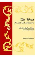 Word in and Out of Season