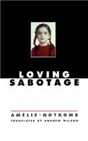 Loving Sabotage: (New Directions Paperbook)