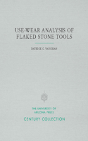 Use-Wear Analysis of Flaked Stone Tools