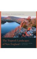 Traprock Landscapes of New England