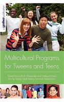 Multicultural Programs for Tweens and Teens