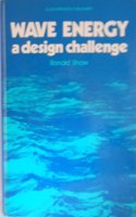 Shaw: âˆ—waveâˆ— Energy â€“ A Design Challenge (cloth) (Ellis Horwood energy & fuel science series)
