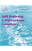 Spill Reporting & Right-To-Know Compliance