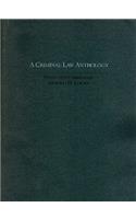Criminal Law Anthology (Anthology Series)