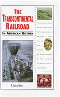 The Transcontinental Railroad