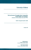 Involvement of Canadian Native Communities in Their Health Care Programs