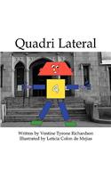Quadri Lateral