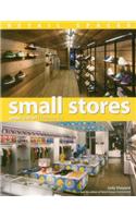 Small Stores: Under 250 M2 (2,700 SQ. FT.)