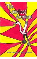 Loneliest Airplane