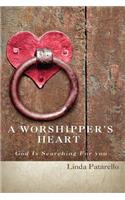 A Worshipper's Heart
