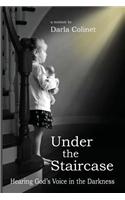 Under the Staircase