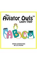 The Aviator Owls Learn Their ABCs