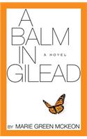Balm in Gilead