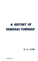 History of Seminaki Township
