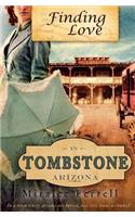 Finding Love in Tombstone Arizona