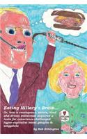 Eating Hillary's Brain...