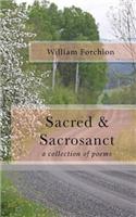 Sacred & Sacrosanct