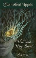 Harrowed Half-Breed