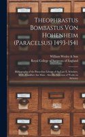 Theophrastus Bombastus Von Hohenheim (Paracelsus) 1493-1541