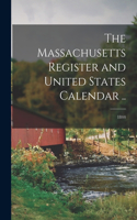 Massachusetts Register and United States Calendar ..; 1844