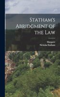 Statham's Abridgment of the Law