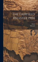 Fairfield Register 1904