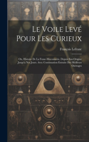 Voile Levé Pour Les Curieux