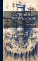 Catechism of Fortification
