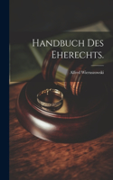 Handbuch des Eherechts.
