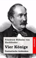 Vier Könige