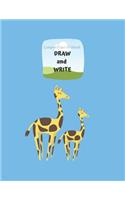 Composition Notebook Draw and Write: Animal Giraffe Primary School Practice Paper