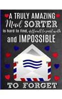 A Truly Amazing Mail Sorter Is Hard To Find, Difficult To Part With And Impossible To Forget