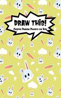 Draw This!